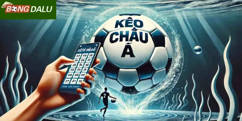 Tổng quan sơ lược về kèo bóng đá châu Á